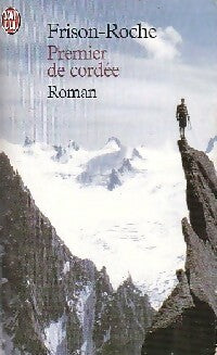 Livrenpoche : Premier de cordée - Roger Frison-Roche - Livre