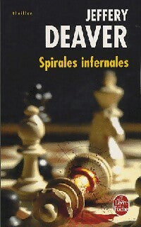 Livrenpoche : Spirales infernales - Jeffery Deaver - Livre