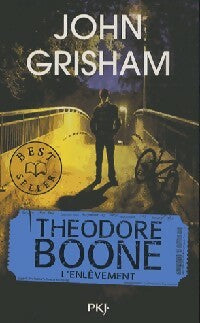 Livrenpoche : Theodore Boone Tome II : L'enlèvement - John Grisham - Livre