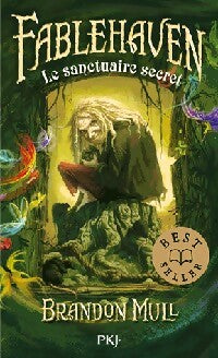 Livrenpoche : Fablehaven Tome I : Le sanctuaire secret - Brandon Mull - Livre