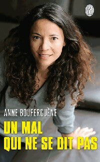 Livrenpoche : Un mal qui ne se dit - Anne Bouferguène - Livre