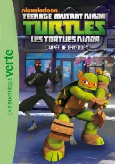 Livrenpoche : Tortues Ninja Tome III : L'armée de Shredder - Collectif - Livre