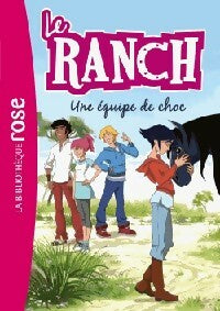 Livrenpoche : Le Ranch Tome V : Une équipe de choc - Collectif - Livre