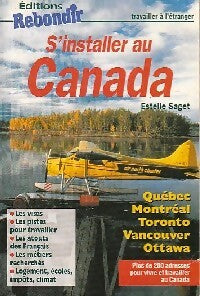 Livrenpoche : S'installer au Canada - Estelle Saget - Livre