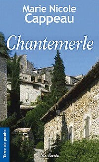 Livrenpoche : Chantemerle - Marie-Nicole Cappeau - Livre