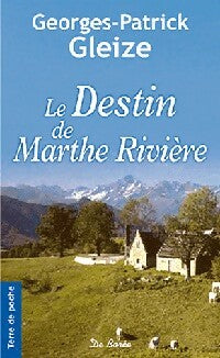 Livrenpoche : Le destin de Marthe Rivière - Georges Patrick Gleize - Livre