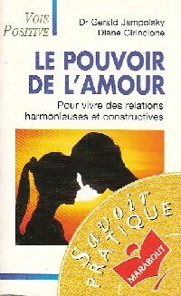 Livrenpoche : Le pouvoir de l'amour - Dr G. Jampolsky, Diane Cirincione - Livre