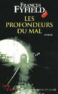 Livrenpoche : Les profondeurs du mal - Frances Fyfield - Livre