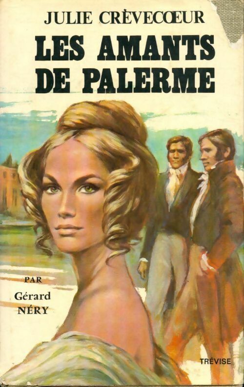 Livrenpoche : Julie Crèvecoeur Tome II : Les amants de Palerme - Gérard Nery - Livre