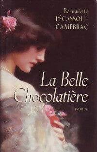 Livrenpoche : La belle chocolatière - Pecassou-Camebrac - Livre