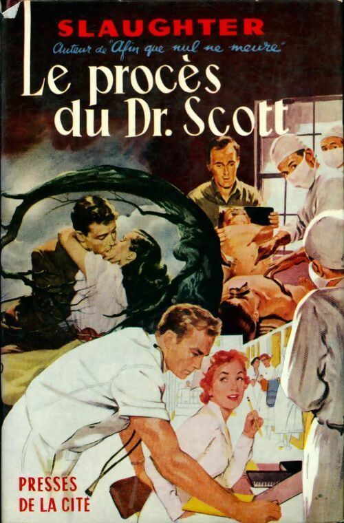 Le procès du docteur Scott - Frank Gill Slaughter -  Presses de la Cité GF - Livre