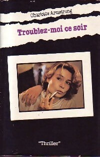 Livrenpoche : Troublez-moi ce soir - Charlotte Armstrong - Livre