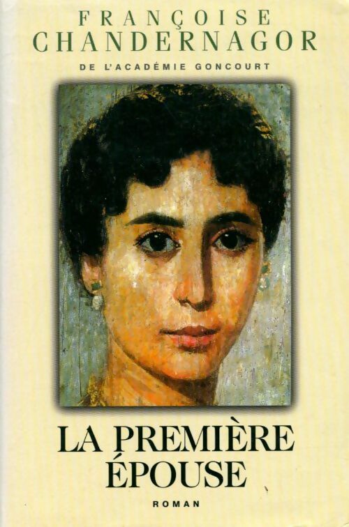 Livrenpoche : La première épouse - Françoise Chandernagor - Livre