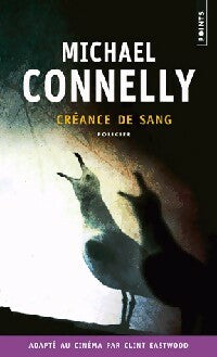 Livrenpoche : Créance de sang - Michael Connelly - Livre
