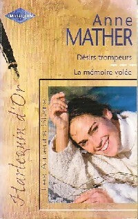 Livrenpoche : Désirs trompeurs / La mémoire volée - Anne Mather - Livre