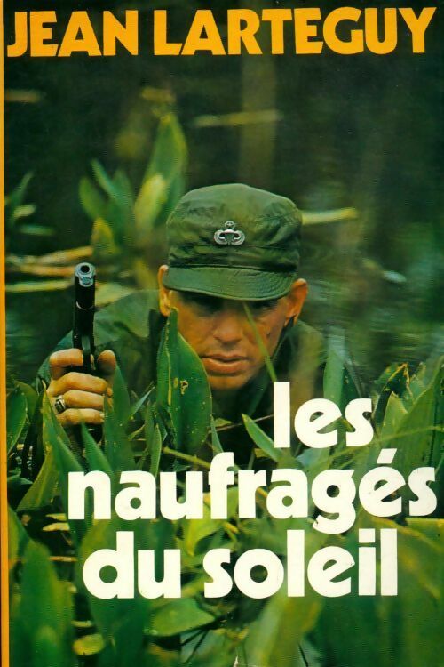 Livrenpoche : Les naufragés du soleil - Jean Lartéguy - Livre