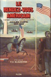 Livrenpoche : Le rendez-vous américain - Jacques* Martin - Livre