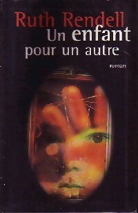 Livrenpoche : Un enfant pour un autre - Ruth Rendell - Livre