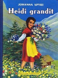 Livrenpoche : Heïdi grandit illustrée en BD - Johanna Spyri - Livre