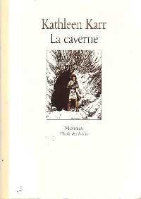 La Caverne - Kathleen Karr -  Maximax - Livre