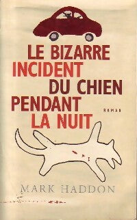 Livrenpoche : Le bizarre incident du chien pendant la nuit - Mark Haddon - Livre