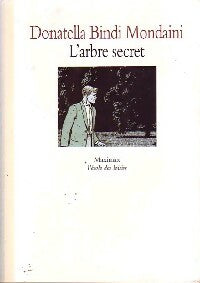 Livrenpoche : L'arbre secret - Donatella Bindi - Livre