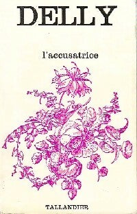 Livrenpoche : L'accusatrice - Delly - Livre