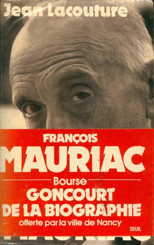 Livrenpoche : François Mauriac - Jean Lacouture - Livre