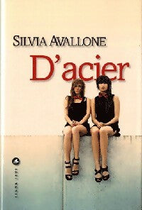 Livrenpoche : D'acier - Silvia Avallone - Livre