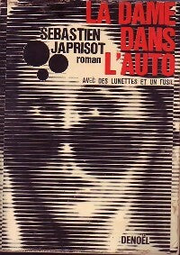 Livrenpoche : La dame dans l'auto avec des lunettes et un fusil - Sébastien Japrisot - Livre