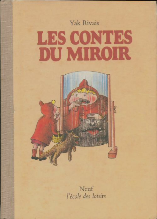 Livrenpoche : Les contes du miroir - Yak Rivais - Livre
