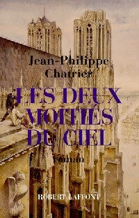 Livrenpoche : Les deux moitiés du ciel - Jean-Philippe Chatrier - Livre