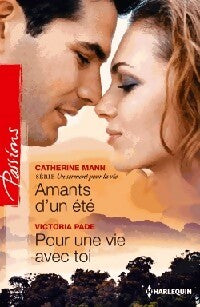 Livrenpoche : Amants d'un été / Pour une vie avec toi - Victoria Pade, Catherine Mann - Livre