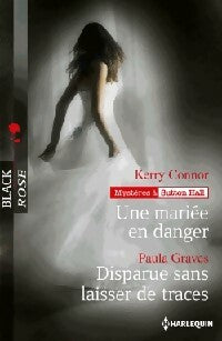 Livrenpoche : Une mariée en danger / Disparue sans laisser de traces - Kerry Connor - Livre