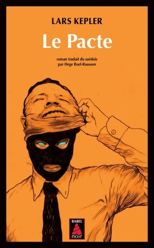 Livrenpoche : Le pacte - Lars Kepler - Livre