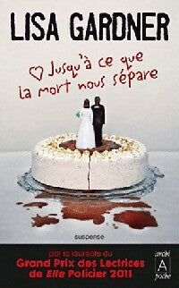 Livrenpoche : Jusqu'à ce que la mort nous sépare - Lisa Gardner - Livre