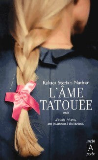 Livrenpoche : L'âme tatouée - Raluca Sterian-Nathan - Livre