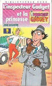 Livrenpoche : L'inspecteur Gadget et la princesse - Jean Chalopin - Livre