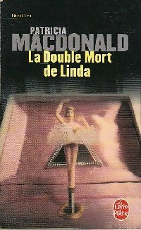 Livrenpoche : La double mort de Linda - Patricia J. MacDonald - Livre