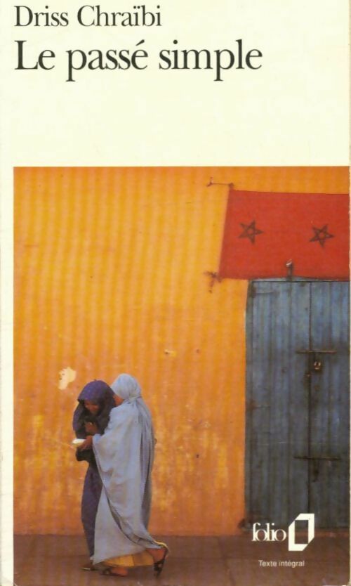 Livrenpoche : Le passé simple - Driss Chraïbi - Livre