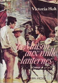 Livrenpoche : La maison aux mille lanternes - Victoria Holt - Livre