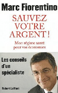 Livrenpoche : Sauvez votre argent ! - Fiorentino Marc - Livre