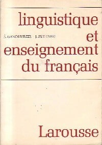 Livrenpoche : Linguistique et enseignement du français - Emile Genouvrier - Livre
