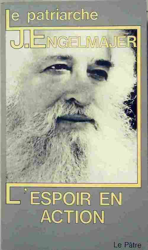 Livrenpoche : L'espoir en action - Lucien Engelmajer - Livre