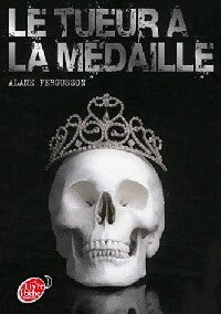 Livrenpoche : Dossier Cameryn Tome I : Le tueur à la médaille - Alane Ferguson - Livre