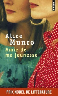 Amie de ma jeunesse - Alice Munro -  Points - Livre