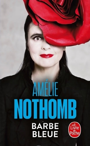 Livrenpoche : Barbe bleue - Amélie Nothomb - Livre
