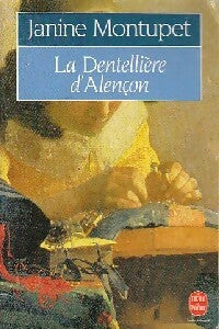 Livrenpoche : La dentellière d'Alençon - Janine Montupet - Livre