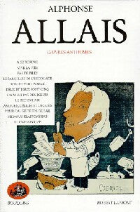 Livrenpoche : Oeuvres Anthumes Tome I - Alphonse Allais - Livre
