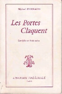 Les portes claquent - Michel Fermaud - Livre